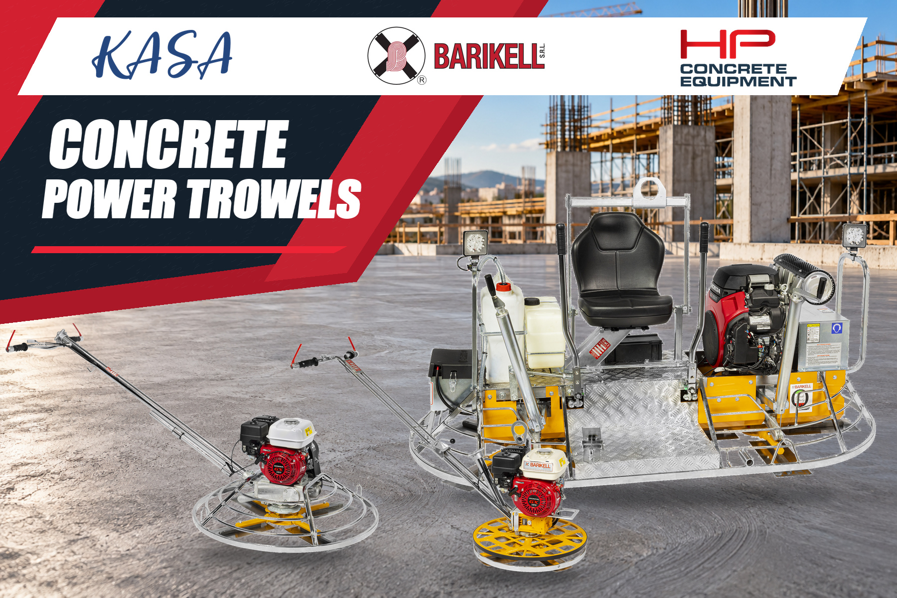 Concrete power trowels — KASA, BARIKELL and HP brands with Barikell 90 cm, Moskito 60 cm and ride-on concrete finishing equipment